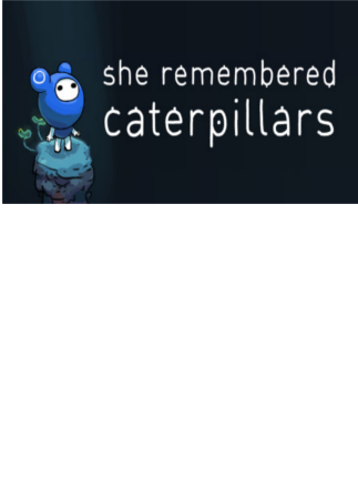 She Remembered Caterpillars Steam Key GLOBAL