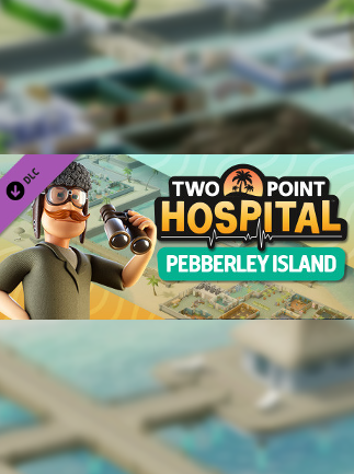 Two Point Hospital: Pebberley Island Steam Key GLOBAL