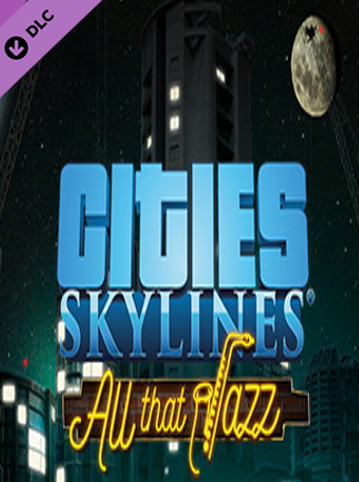 Cities: Skylines - All That Jazz Key Steam GLOBAL